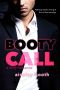 [Forbidden Bodyguards 02] • Booty Call